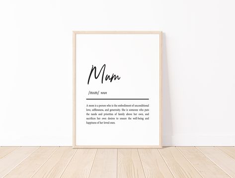 Mum definition Print, Mom wall Art, Mum gift, Mum birthday gift, Mother's Day Gift, Mother Definition Wall Art, Digital Download, Mummy Mummy Quotes, Mama Definition, Mum Definition, Mother Definition, Definition Wall Art, Mum Birthday Gift, Mum Birthday, New Mom Gift, Family Print