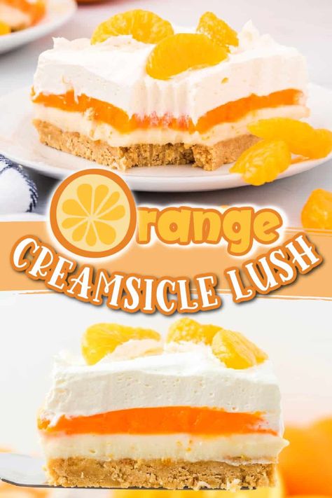 Creamsicle Recipes, Flavored Cheesecake, Orange Pudding, Orange Desserts, Orange Recipes Dessert, Lush Desserts, Potluck Dessert, Buttery Cookie, Lush Dessert