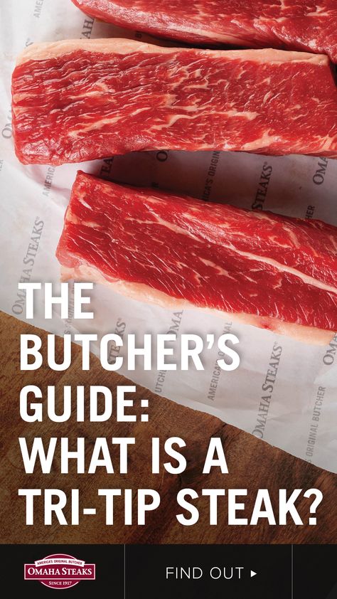 The Butcher's Guide: What is a Tri-Tip Steak? | Omaha Steaks Tritip Recipes, Tri Tip Steak Recipes, Tri Tip Steak, Steak Ideas, Tomahawk Steak Recipe, Cooking Tri Tip, Culinary Student, Beef Tri Tip, Beef Loin