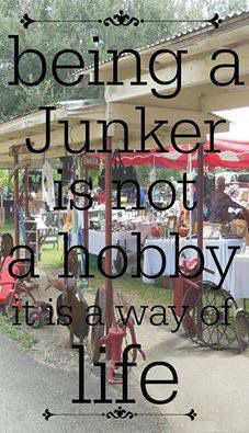 Junk Quotes, Junking Quotes, Antique Quotes, Flea Market Booth, Thrift Store Shopping, Ju Ju, Vintage Quotes, And So It Begins, Thrift Store Crafts