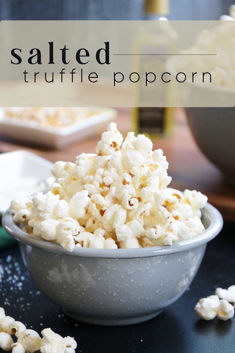 Salted Truffle Popcorn Truffle Oil Popcorn, Truffle Popcorn Recipe, Truffle Popcorn, French Truffles, Homemade Truffles, Truffle Salt, Popcorn Recipe, Popcorn Kernels, Gourmet Popcorn