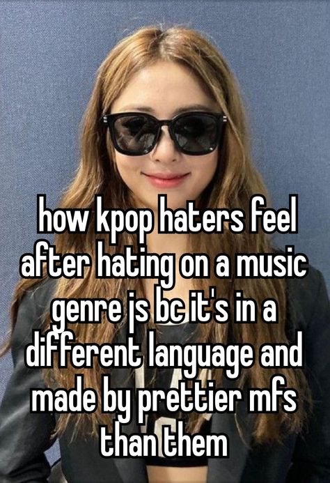 Kpop Haters Quotes, Kpop Haters, Kpop Whispers, Quotes That Describe Me, Text Pictures, Kpop Entertainment, Whisper Confessions, Quick Jokes, I Can Relate