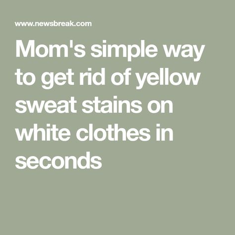 Mom's simple way to get rid of yellow sweat stains on white clothes in seconds Sweat Stains Out Of Clothes, Stains On White Clothes, Stains Out Of Clothes, Stain On Clothes, White Clothes, Sweat Stains, Cleaning Wood, White Outfits, Fun To Be One