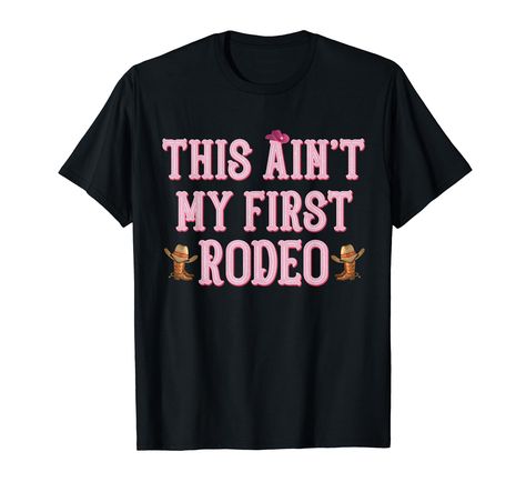 PRICES MAY VARY. Solid colors: 100% Cotton; Heather Grey: 90% Cotton, 10% Polyester; All Other Heathers: 50% Cotton, 50% Polyester Imported Pull On closure Machine Wash Features Cowboy Boots Cowgirl Hat "This Ain't My FIrst Rodeo" Cute Top for girls, daughter, sister, teen or Wife. Great for Southern beauties! Country Music Top for Women to wear at a Concert w/ cowgirl boots, rodeo shirts for women, rodeo outfit for women Birthday or Christmas Gifts to women, kids of horse owner or farmer Wife, Rodeo Outfit, Country Gal, My First Rodeo, Rodeo Cowgirl, First Rodeo, Boots Cowgirl, Rodeo Shirts, Rodeo Outfits, Farmer Wife