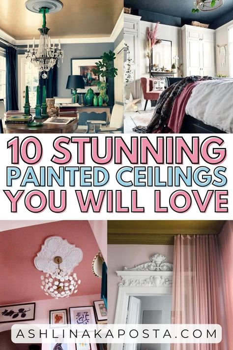 Design advice: The power of a painted ceiling + 10 stunning painted ceiling looks — ASHLINA KAPOSTA White Walls With Painted Ceiling, Colorful Ceiling Ideas, Painting Ceiling Darker Than Walls, Paint To Make Ceiling Look Higher, Painted Ceiling Pattern, Decorated Ceilings Ideas, White Walls Colored Ceiling, Painted Living Room Ceiling, Rooms With Painted Ceilings