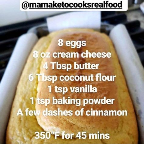 Image may contain: 1 person, food, text that says '@ @mamaketocooksrealfood 8 eggs 8 oz cream cheese 4 Tbsp butter 6 Tbsp coconut flour 1 tsp vanilla 1 tsp baking powder A few dashes of cinnamon 350°F for 45 mins' Keto French Toast, Egg Loaf, Crockpot Ideas, Keto Lasagna, Low Carb Diets, Keto Brownies, Low Carb Eating, Low Carb Bread, Low Carb Breakfast