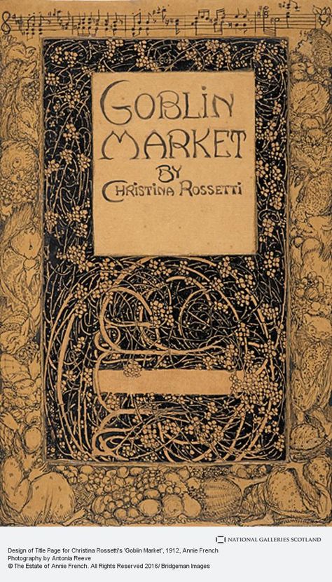 Annie French, Design of Title Page for Christina Rossetti's 'Goblin Market' Goblin Core Tattoo, Annie French, Title Page Design, Kelmscott Press, Goblin Market, Book Proposal, Christina Rossetti, Illustrated Manuscript, Goblin Core