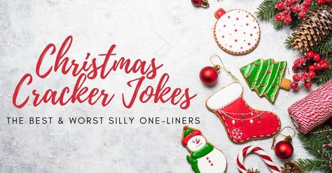 Christmas Cracker Jokes - Funny & Cheesy Jokes - Open for Christmas Funny Cheesy Jokes, Christmas Cracker Jokes, Cracker Jokes, Hate Christmas, Cheesy Jokes, Christmas Cracker, Love Or Hate, Christmas Crackers, Bad Jokes