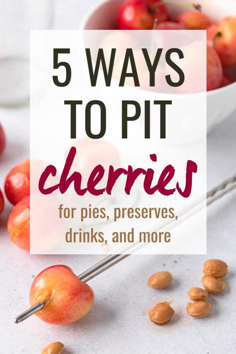 How to Pit Cherries: 5 Easy Methods | Striped Spatula How To Pit Cherries, Fresh Cherry Recipes, Cherry Jam Recipes, Cherry Pitter, Cherry Preserves, Savory Dinner, Cherry Desserts, Cherry Recipes, Cherry Fruit