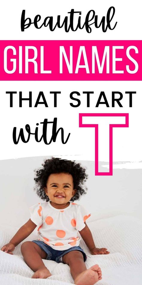 F Girl Names, T Girl Names, Black Baby Girl Names, Christian Baby Girl Names, Uncommon Girl Names, Sweet Girl Names, Mix Baby Girl