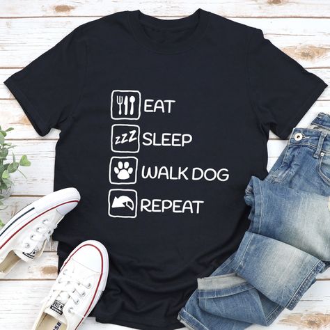 Pet Tshirt Ideas, Dog Tshirt Design, Dog Shirts For People, Company Tshirt Design Ideas, Redbubble Ideas, Walk Dog, Custom Dog Shirts, Eat Sleep Repeat, Friendly Match