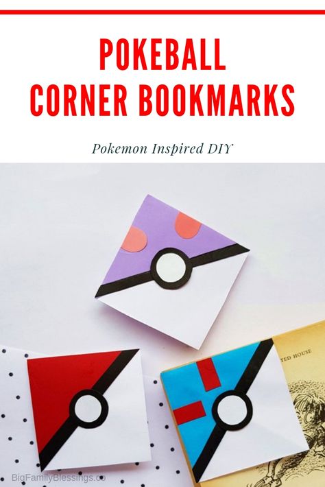 DIY Pokeball Corner Bookmark: A Pokemon Craft. Adorable and easy corner bookmarks that will encourage your Pokemon loving kids to read! Pokemon Kids Craft, Diy Pokeball, Pokemon Bookmark, Crafts For Beginners, Pokemon Diy, Pokemon Craft, Corner Bookmark, Bookmark Craft, Corner Bookmarks