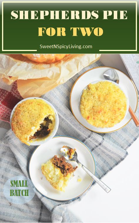 Small Batch Shepherds Pie For Two Shepherds Pie For Two Recipe, Small Shepards Pie Recipe, Shepherds Pie For One, Shepards Pie For 2, Individual Shepherds Pie, Shepherds Pie For Two, Healthy Shepards Pie, Shepherds Pie Recipe Healthy, Sheppard Pie