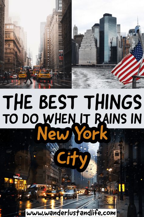 NYC in the rain- the best touristy things to do in New York City when it rains #newyorkcity #nyc #wanderlustandlife New York In Rain, Nyc In The Rain, New York City In The Rain, New York City Rain, Rain In Nyc, Vacation New York, What To Do In Nyc, Nyc October, New York Rain