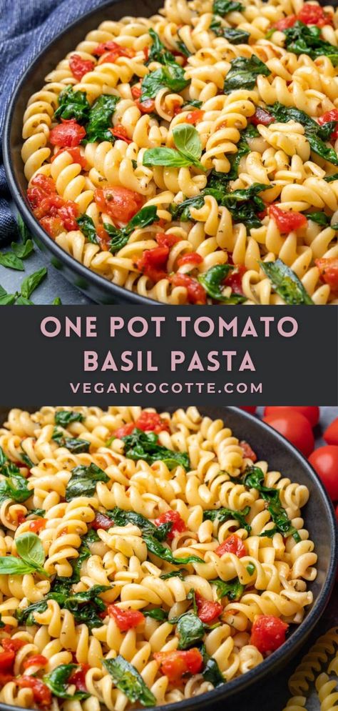 One-Pot Tomato Basil Pasta Tomato Basil Spinach Pasta, Vegan Tomato Basil Pasta, One Pot Healthy Pasta Recipes, Easy Pasta Recipes No Dairy, Pasta Tomatoes Spinach, Healthy Tomato Basil Pasta, Pasta Dishes No Red Sauce, Roasted Tomato Basil Pasta, Tomato And Herb Pasta