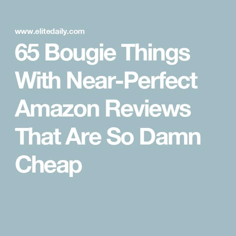 65 Bougie Things With Near-Perfect Amazon Reviews That Are So Damn Cheap Ageing Gracefully, Small Living Room Furniture, Creative Planter, Home Bar Rooms, Sunglasses Organizer, Weight Watchers Recipes Desserts, Ornaments Homemade, Elite Daily, Olive Oil Dispenser