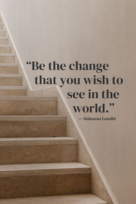 “Be the change you want to see in the world.” #quote #quoteoftheday #inspo #aesthetic #wallpaper #iphonewallpaper Be The Change Wallpaper, Change The World Aesthetic, Quotes About Changing The World, Be The Change You Want To See In World, Change Aesthetic, Future Manifestation, Change The World Quotes, Making A Change, Reflective Practice