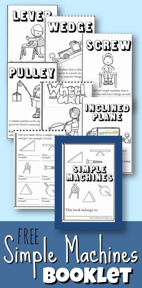 FREE Simple Machines Booklet - turn this one page black and white worksheet into a booklet to teach kids about simple machines #simplemachines #scienceforkids #homeschooling Simple Machine Projects For Kids, Simple Machines For Kids, Simple Machine Embroidery, 6 Simple Machines, Simple Machines Unit, Simple Machines Activities, Simple Machine Projects, Simple Machine, Machining Projects