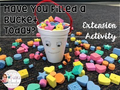 Have You Filled a Bucket Today - An Extension Activity Bucket Filling Activities, Bucket Filler Activities, Bucket Fillers, Fill Your Bucket, Think Sheet, Friendship Theme, Emotional Literacy, Bucket Filler, Kindness Activities