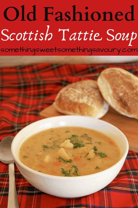 Soup Maker Recipes, Scottish Dishes, Soup Appetizers, Scottish Recipes, Soup Maker, Dinner Appetizers, English Food, British Food, Soup And Sandwich