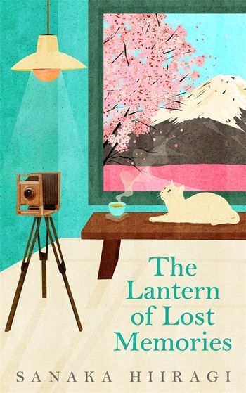 The Lantern of Lost Memories by Sanaka Hiiragi Man Hands, Best Fiction Books, Lost Memories, Japanese Literature, The Lantern, Unread Books, Living Books, One Chance, Japanese Books