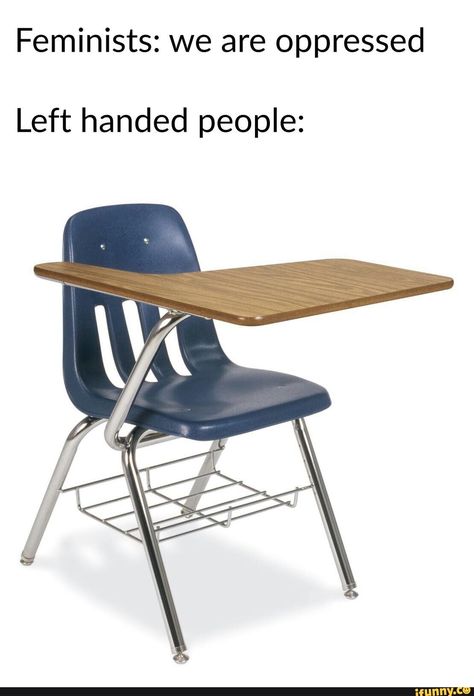 Found on iFunny Left Handed Memes, Lefty Problems, Left Handed Humor, Left Handed Problems, Left Handed People, School Memes, Fresh Memes, Edgy Memes, Funny People