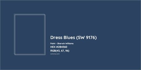 Sherwin Williams Dress Blues (SW 9176) Paint color codes, similar paints and colors Sw Dress Blues, Dress Blues Sherwin Williams, Sw Blue Paint Colors, Sherwin Williams Dress Blues, Navy Blue Paint, Sherwin Williams Color Palette, Analogous Color Scheme, Paint Color Codes, Choosing Paint Colours