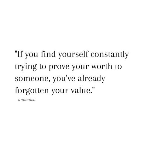 Value Yourself, Know Your Worth, Knowing Your Worth, Your Values, Forget You, Self Respect, Prove It, Great Quotes, Words Quotes