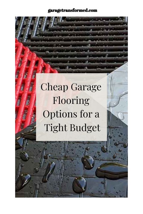 Cheap Garage Flooring Options for a Tight Budget Garage Flooring Ideas, Garage Floor Ideas, Garage Floors Diy, Rubber Garage Flooring, Garage Floor Finishes, Garage Flooring Options, Flooring Options Durable, Interlocking Floor Tiles, Garage Floor Mats