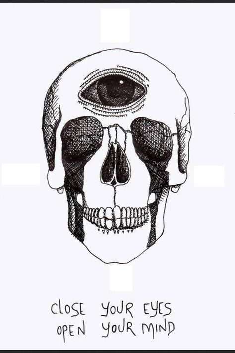 Age Tattoo, Psy Art, Eyes Open, A Skull, Trippy Art, Skull And Bones, Close Your Eyes, Skull Art, Eye Drawing