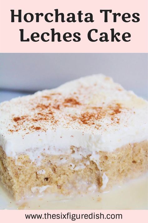 This Mexican horchata Tres Leches cake will quickly turn into your favorite dessert. This moist cake is made with homemade horchata and whipped cream then topped with cinnamon for a cake the whole family will love. #mexican #recipes #desserts Horchata Cake Recipe, Horchata Cake, Tres Leches Cake Recipe Authentic, Mexican Tres Leches Cake, Easy Tres Leches Cake, Tres Leches Bread Pudding, Easy Tres Leches, Tres Leches Recipe, Mexican Horchata