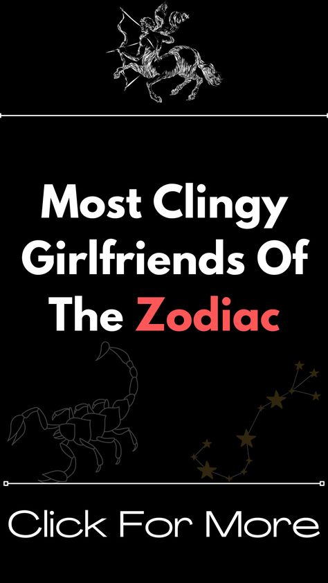 Most Clingy Girlfriends Of The Zodiac – ShineFeeds Clingy Girlfriend, Gemini Sagittarius, Virgo Aries, Tender Heart, Capricorn Virgo, Boyfriend Girlfriend Quotes, Horoscope Capricorn, Birthday Surprise Boyfriend