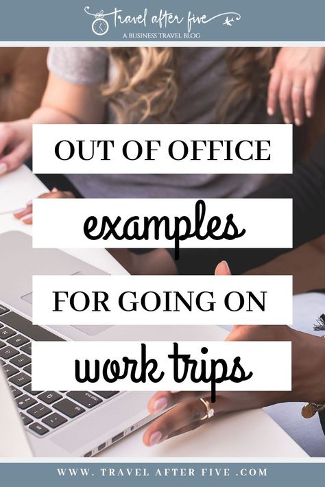 Out Of Office Reply, Out Of Office Email, Traveling For Work, Out Of Office Message, How To Be More Organized, Work Hack, Work Advice, Email Examples, Work Productivity