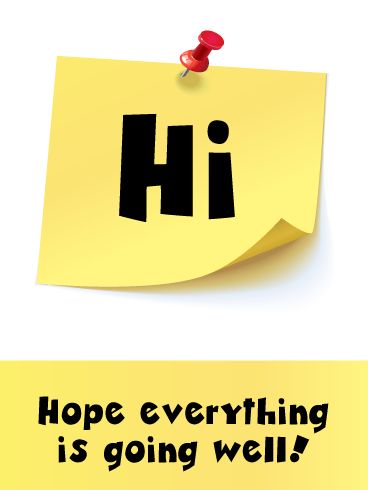 Saying Hi Cards | Birthday & Greeting Cards by Davia - Free eCards Just Saying Hi Quotes Friends, Just Saying Hello Quotes, Saying Hello To A Friend, Hi Just Checking On You, Just Checking In On You To Say Hi, Checking In On You Quotes Friends Funny, Just Wanted To Say Hi Quotes, Hello Quotes Just Saying, Just Checking On You Quotes Friends