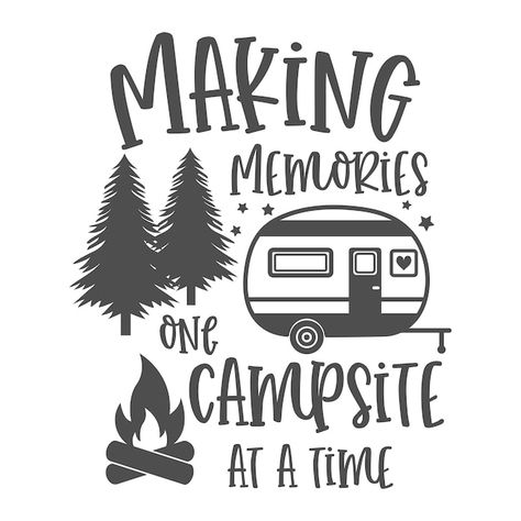 Making memories one campsite at a time m... | Premium Vector #Freepik #vector #background #poster #arrow #card Summer Camp Journal, Journal Memories, Camping Vector, Camping T Shirts, Camping Journal, Camping Summer, Camping Hair, Design Camp, Motivational Slogans