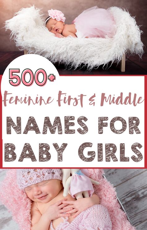 500+ Feminine Baby Girl First and Middle Names for 2023 - Just Simply Mom First And Middle Baby Girl Names, Country Baby Girl Names, Cute Middle Names, Western Baby Girls, First And Middle Names, Best Girl Names, Country Baby Girl, Chloe And Paige