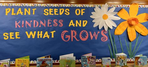 Behavior Bulletin Boards, Garden Bulletin Boards, Kindness Bulletin Board, Kindergarten Bulletin Boards, Easter Fairy, Library Bulletin Board, Board Classroom, Spring Bulletin, Classroom Bulletin Board