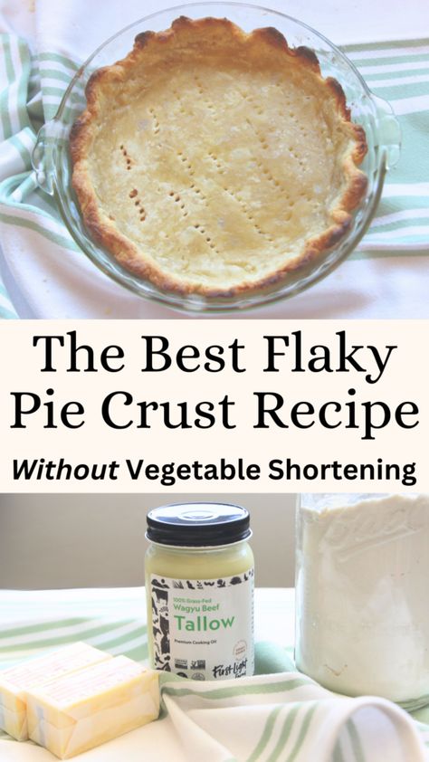 The Best Flaky Pie Crust Recipe without vegetable shortening Homestead Dinner, Best Flaky Pie Crust, Healthy Pie Crust, Perfect Flaky Pie Crust, Homestead Cooking, Baking Chart, Flaky Pie Crust Recipe, Vegetable Shortening, Healthy Pies