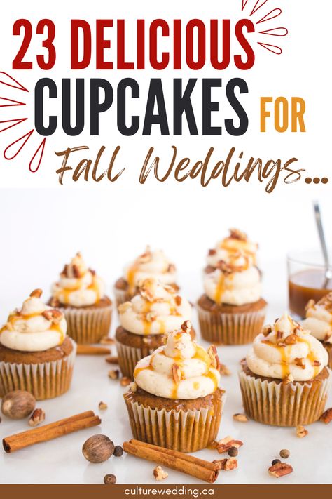 23 Elegant Fall Wedding Cupcakes Ideas For Fall Lovers Fall Cupcakes For Wedding, Fall Cupcake Flavors For Wedding, October Wedding Cupcakes, Fall Wedding Cupcakes Rustic, Cupcake Flavor Ideas Fall, Cupcake Flavor Ideas For Wedding, Fall Wedding Dessert Ideas, Fall Wedding Cupcakes Ideas Rustic, Simple Wedding Cupcake Designs