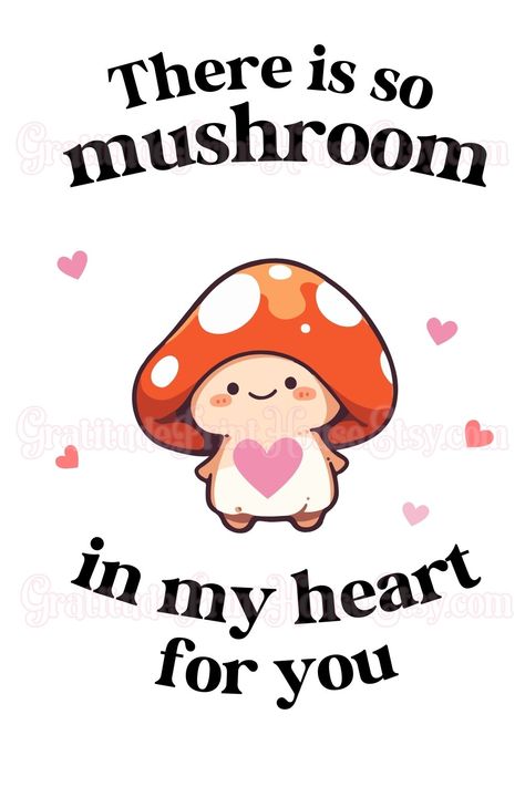 💕 "There is So Mushroom in My Heart For You" 🍄❤️ Perfect for sharing smiles and warmth on Valentine's Day. Shop now for a delightful surprise! #ValentinesCard #MushroomPuns #FoodPuns #CutePuns #Kawaii #EtsyShop #FoodPunsForBoyfriend #PartnerQuotes