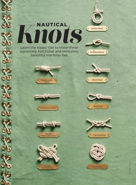 Fishermans Knot, Life By The Sea, Reef Knot, Coastal Living Magazine, Nautical Knots, Overhand Knot, Fresh Recipes, Nautical Anchor, Living Magazine