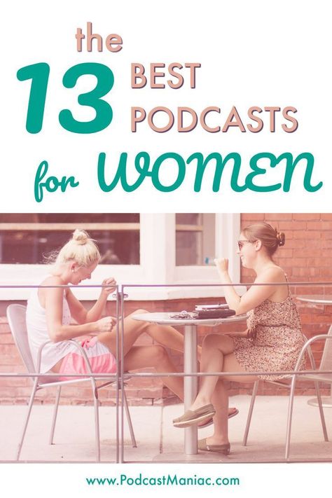 Funny Podcasts, Best Podcasts For Women, Podcast Recommendations, Inspirational Podcasts, Podcasts For Women, Popular Podcasts, Motivational Podcasts, Best Podcasts, Top Podcasts