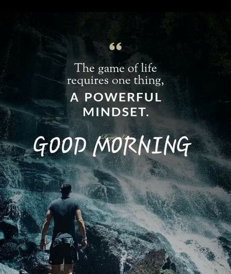 Good Morning Inspirational Quotes Motivation Strength, Balaji Images, Good Morning Handsome Quotes, Morning Massage, Powerful Mindset, Quotes To Start Your Day, New Good Morning, Morning Wednesday, Daily Wishes