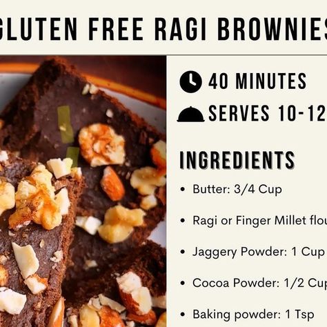 Ragi Brownie Recipes, Millet Brownies, Finger Millet, Millet Recipes, Healthy Indian Recipes, Healthy Bites, Brownie Recipe, Healthy Soup Recipes, Chef Recipes