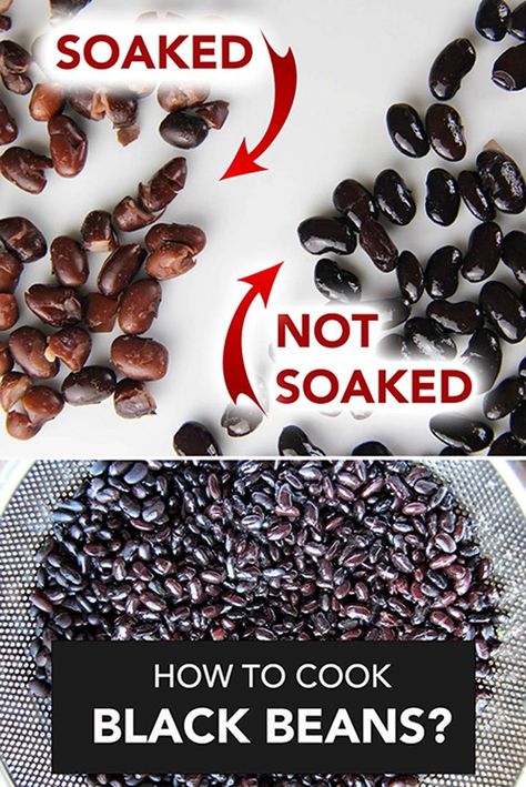 How to cook black beans from scratch and do you need to soak them ahead of time? Soaking Black Beans, How To Cook Dried Black Beans, Black Turtle Beans Recipes, Black Beans From Dry, Black Beans Dried, Cook Black Beans, Spicy Black Beans, Recipes Using Beans, Vegan Bean Recipes