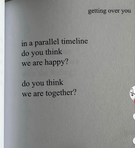 We Were Supposed To Grow Old Together, I Still Care About You Quotes, You Were A Wonderful Experience, I Still Think About You, I Think About You All The Time, Parallel Timeline, Care About You Quotes, I Still Care, Can't Be Together