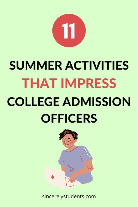 Learn how to boost your college applications with these 11 summer acivities. Best extracurriculars for high school students. What Looks Good On College Applications, Things That Look Good On College Applications, Best Extracurriculars For College, Internship For High School Students, College Readiness Activities High School, Internships For High School Students, High School Extracurricular Activities, Rory College, College Preparation For High Schoolers