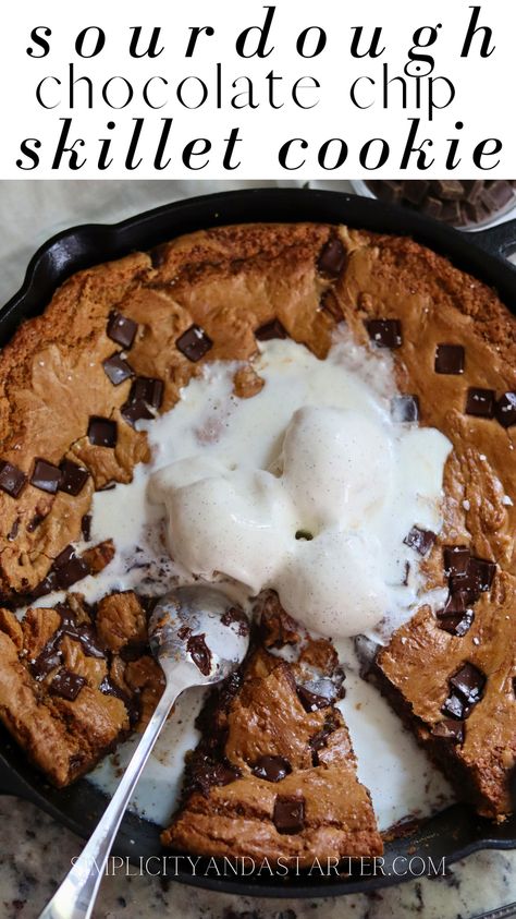 Sourdough Skillet Cookie, Sourdough Discard Skillet Cookie, Discard Sourdough Desserts, Sourdough Cookie Cake, Discard Sourdough Chocolate Chip Cookies, Easy Sourdough Discard Desserts, Quick Sourdough Discard Recipes Dessert, Sourdough Desserts Easy, Discard Dessert Recipes