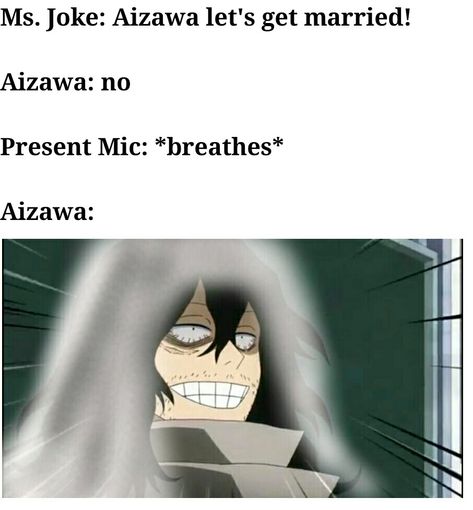 BNHA // Memes // Aizawa Shota // Ms. Joke // Present Mic // Present Mic x Aizawa // My hero academia Present Mic X Aizawa, Mic X Aizawa, Ms Joke, Ms. Joke, Bnha Memes, Present Mic, My Hero Academia 2, Let's Get Married, My Hero Academia Memes