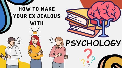 How to make your ex jealous psychology Make Your Ex Jealous, Breakup Advice, Feeling Jealous, Crave You, Feeling Insecure, Getting Back Together, Bad Person, Someone New, How To Make Your